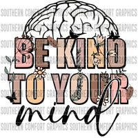 Be Kind To Your Mind PNG