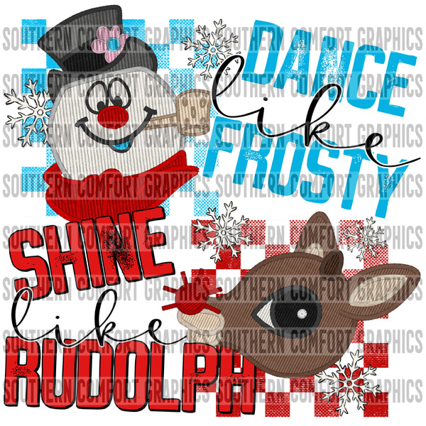 Dance Like Frosty Shine Like Rudolph PNG