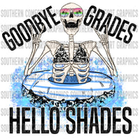 Goodbye grades hello shades PNG