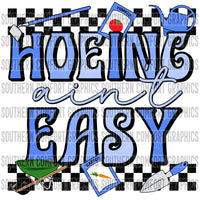 Hoeing ain't easy PNG