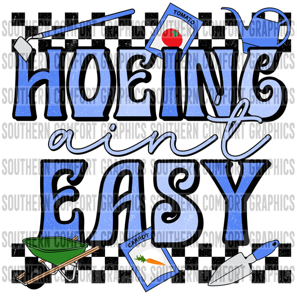 Hoeing ain't easy PNG