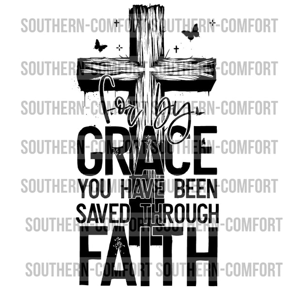 For by grace you have been saved through faith PNG