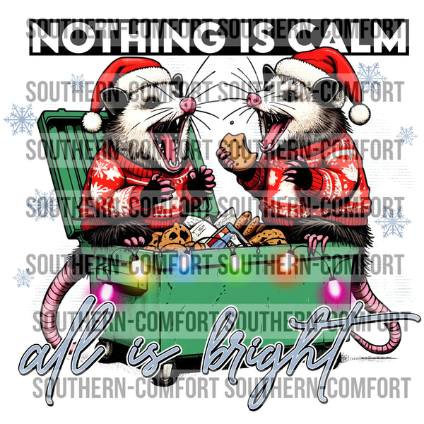 Nothing Is Calm All Is Bright PNG