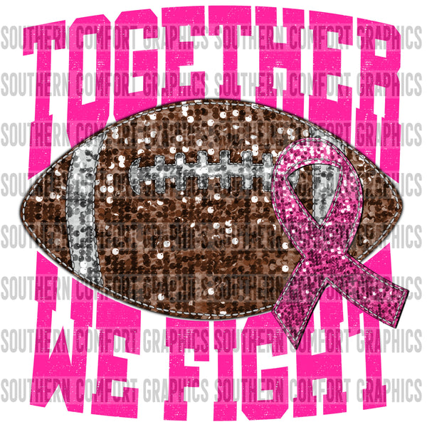 Together We Fight Breast Cancer PNG