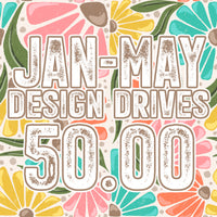 JAN-MAY 2024 Design Drives