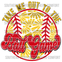 Take me out to the ball game Softball |PNG|