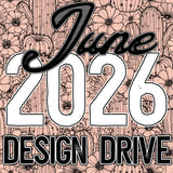 June 2026 Design Drive
