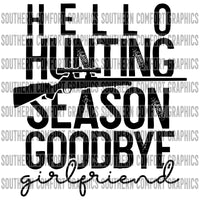 Hello Hunting Season Goodbye Girlfriend  PNG