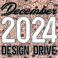 December 2024 Design Drive