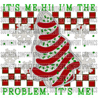 It's Me. Hi! I'm the problem. It's me! PNG