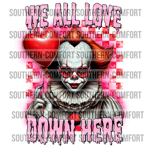 We All Love Down Here PNG