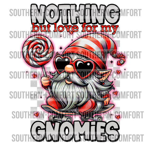 Nothing But Love For My Gnomies