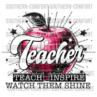 Teacher Teach Inspire What Them Shine PNG