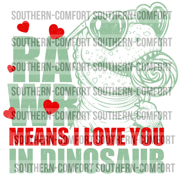 Rawr Means I Love You In Dinosaur Png