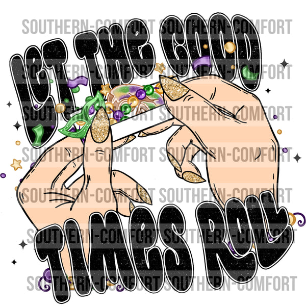 Let The Good Times Roll PNG