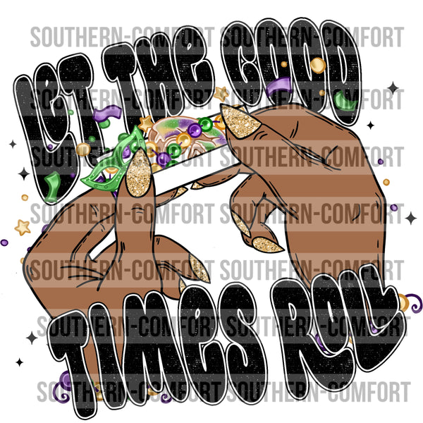 Let The Good Times Roll PNG