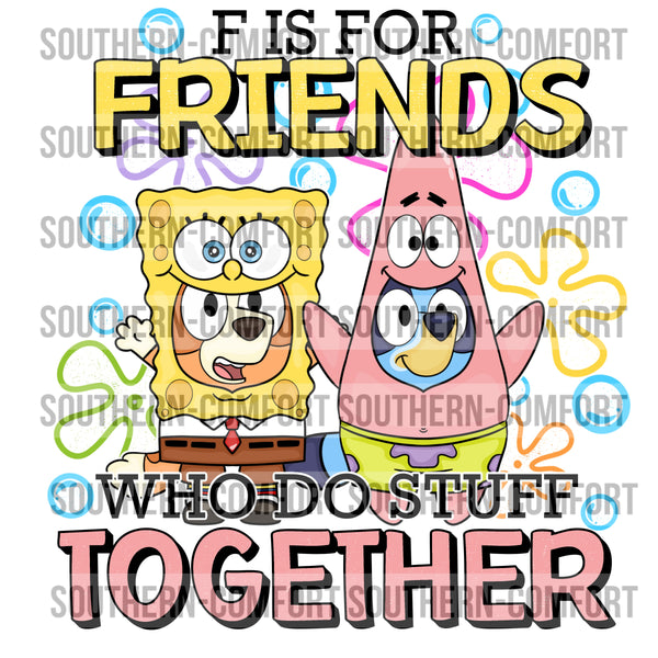 F is for friends who do stuff together PNG