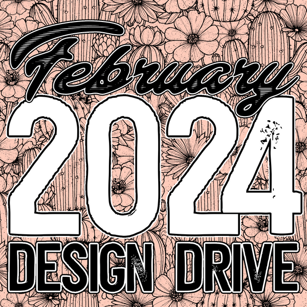 February 2024 Design Drive