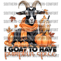 I Goat To Have Pumpkin Spice PNG