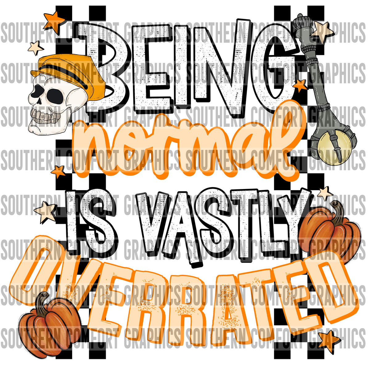Being Normal Is Vastly Overrated PNG – southerncomfortgraphics