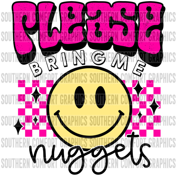 Please Bring Me Nuggets PNG