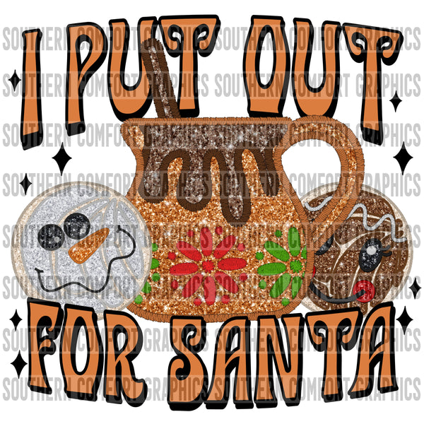 I Put Out For Santa PNG