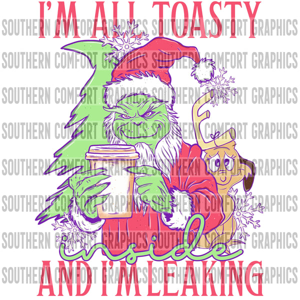 I'm All Toasty Inside And I'm Leaking PNG