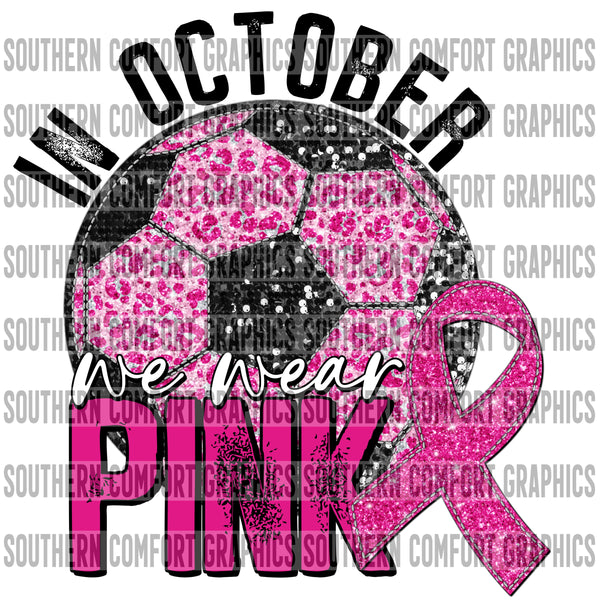 In October We Wear Pink (Soccer) PNG
