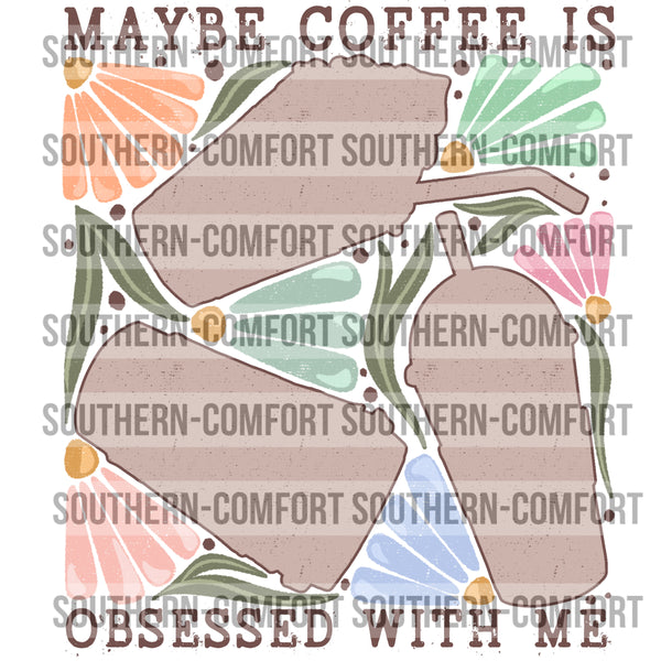 Maybe coffee is obsessed with me |PNG|