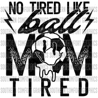 No tired like ball mom tired Soccer PNG