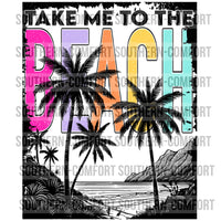 Take Me To The Beach Png