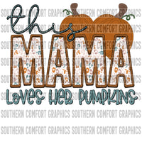 This mama loves her pumpkins PNG