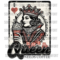 This Queen Needs Coffee PNG