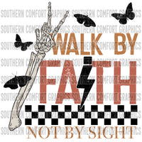 Walk by faith not by sight PNG