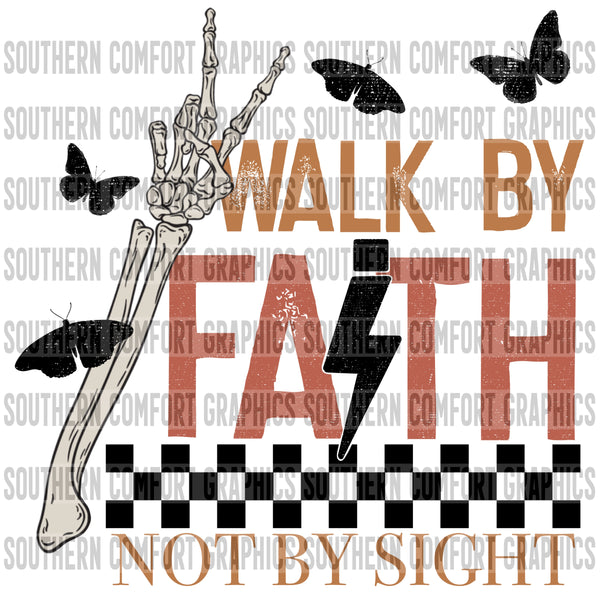 Walk by faith not by sight PNG