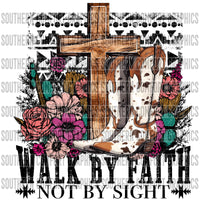 Walk By Faith Not By Sight PNG