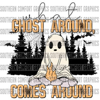 What Ghost Around, Comes Around PNG