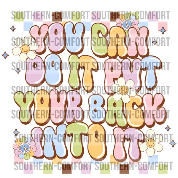 You Can Do It Put Your Back Into It PNG