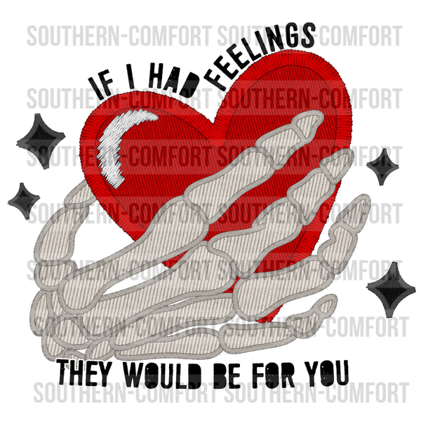 If I had feelings they would be for you PNG