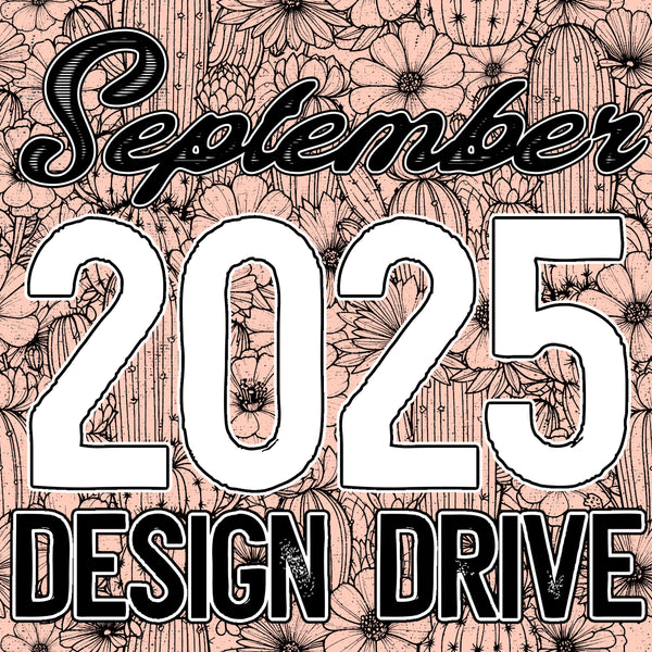 September 2025 Design Drive