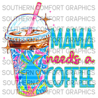 Mama Needs A Coffee |PNG|