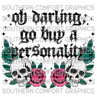 Oh Darling Go Buy A Personality |PNG|
