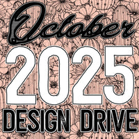 October 2025 Design Drive