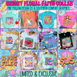 Bright Floral Faith Collab With Pine Hollow Designs Co.