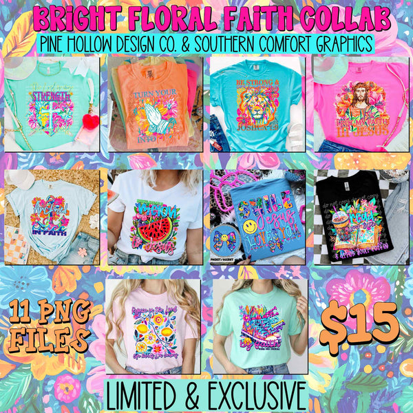 Bright Floral Faith Collab With Pine Hollow Designs Co.