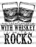 My relationship with whiskey is on the rocks PNG