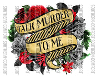 Talk murder to me PNG