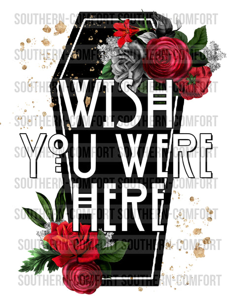 Wish you were here PNG