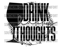 Drink happy thoughts  PNG