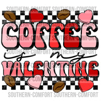 Coffee is my valentine PNG